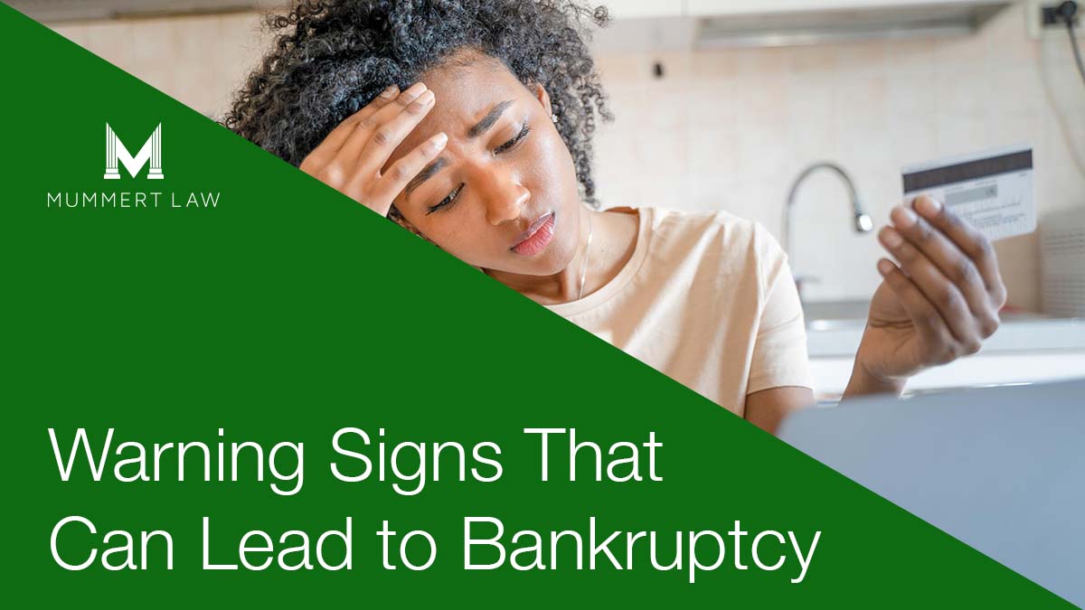 Warning Signs That Can Lead to Bankruptcy